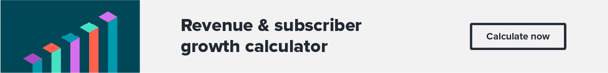 Revenue & subscriber growth calculator CTA image