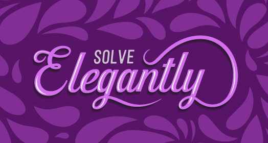 Solve Elegantly