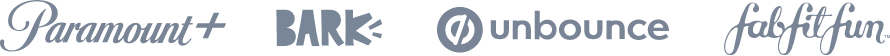 Paramount Plus, Time, UnBounce, FabFitFun