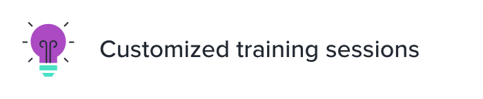 Customized trainging sessions